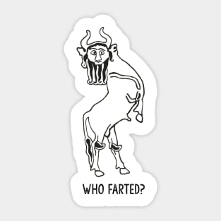 Funny Creature - Who Farted? Sticker